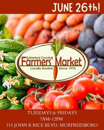 Rutherford County Farmers Market FRIDAY JUNE 26th