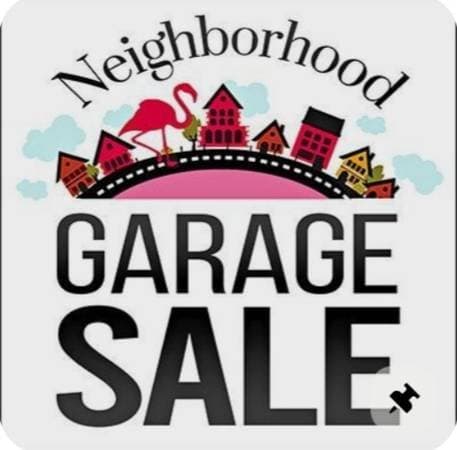 HUGE Neighborhood Garage Sale