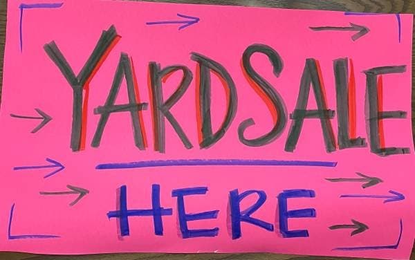 Yard Sale Saturday, May 16, 8 am-1 pm!