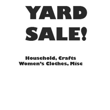Yard Sale Saturday 5/16
