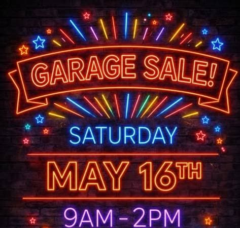 Garage Sale May 16th 9am-2pm