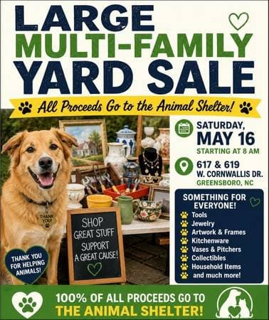 LARGE MULTI-FAMILY YARD SALE – ALL PROCEEDS GO TO THE ANIMAL SHELTER